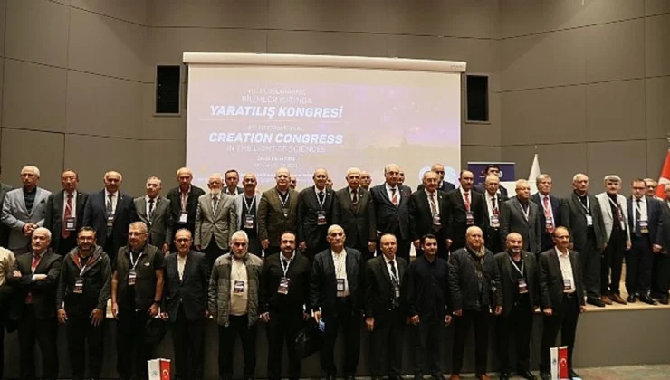 “VIII. Uluslararası Bilimler Işığında Yaratılış Kongresi” sonuç bildirgesi açıklandı!